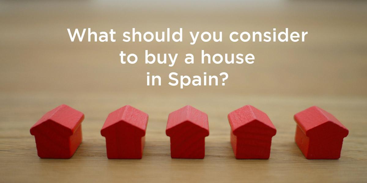 I want a house in Spain