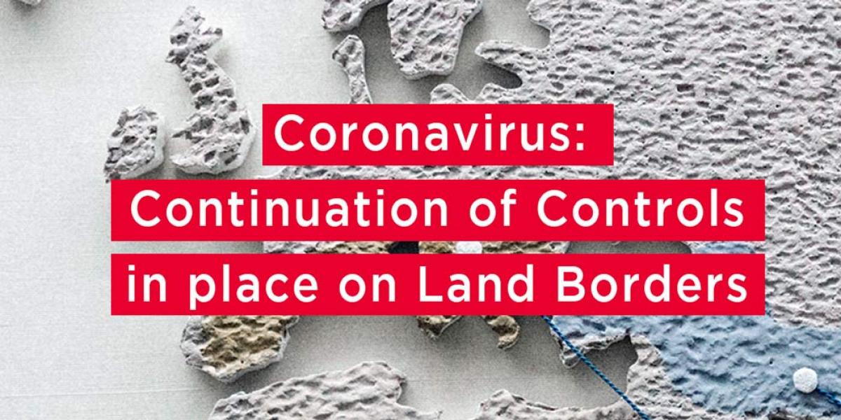 Continuation of controls in place on land borders in Spain because COVID19