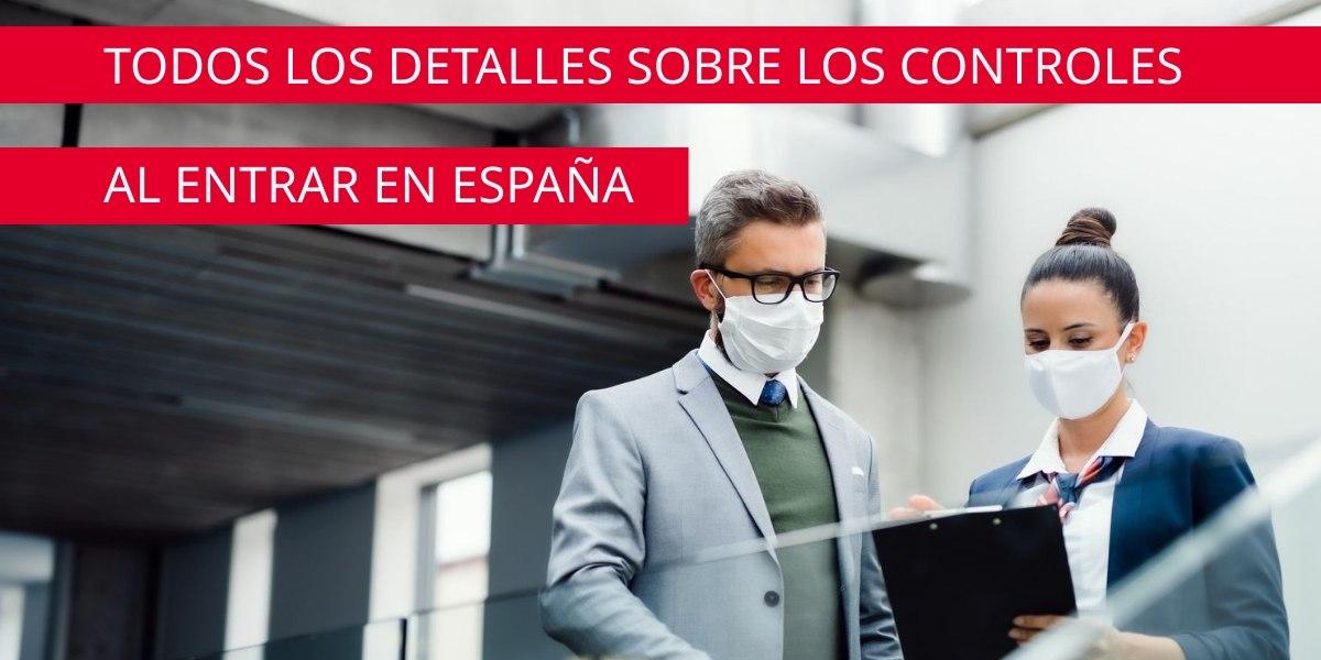 Controles sanitarios y documentales al entrar en España