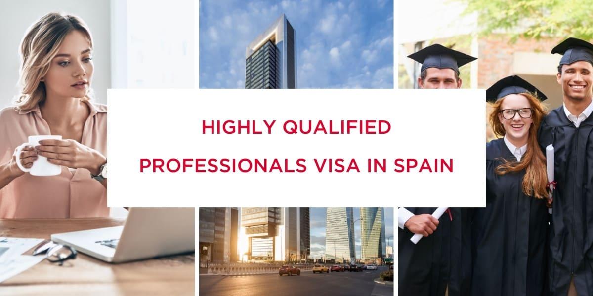 Work Permit for Highly Qualified Professionals Spain