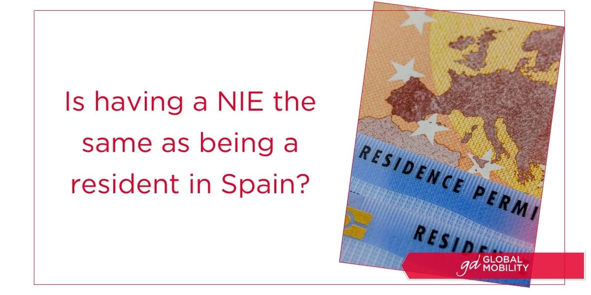 having a NIE the same as being a resident in Spain