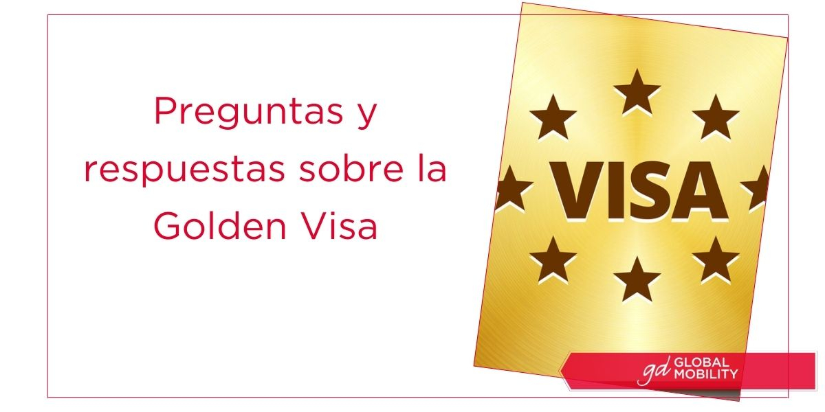 FAQs sobre la Golden Visa en España