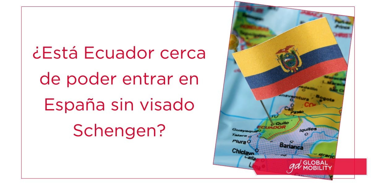 ¿Está Ecuador cerca de poder entrar en España sin visado Schengen?