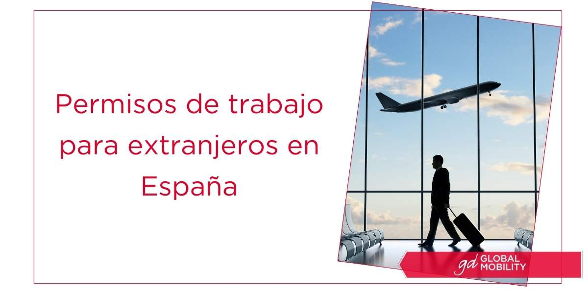 Permisos de trabajo para extranjeros en España
