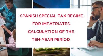 Calculation of the ten-year period for the impatriate regime