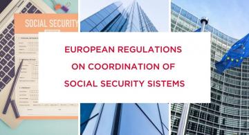 European regulations on coordination  of social security systems